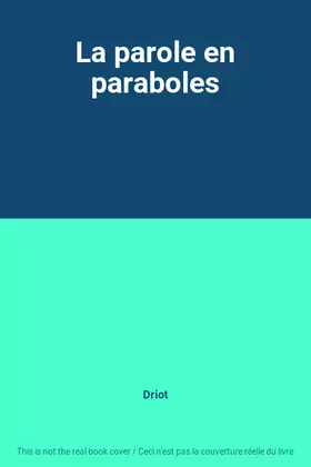 Couverture du produit · La parole en paraboles