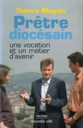 Couverture du produit · Prêtre diocésain : Une vocation et un métier d'avenir