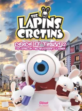 Couverture du produit · The Lapins crétins - Activités - Cherche et trouve 2: Les Lapins Crétins envahissent le monde