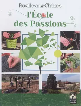 Couverture du produit · Roville-aux-Chênes: L'école des passions