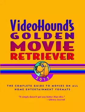 Couverture du produit · VideoHound's Golden Movie Retriever 2015