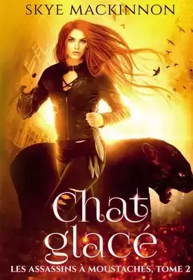 Couverture du produit · Chat glacé: Les Assassins à moustaches 2