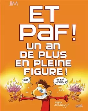 Couverture du produit · Et Paf ! un an de plus en pleine figure: Grand format