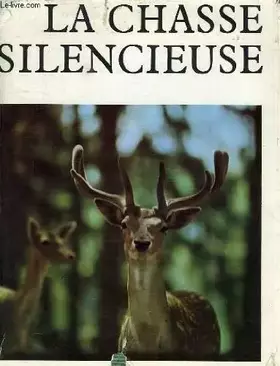 Couverture du produit · La chasse silencieuse