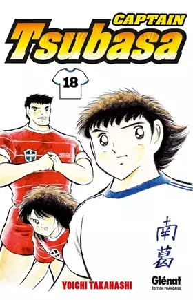 Couverture du produit · Captain Tsubasa - Tome 18: Tsubasa : Le réveil du phénix !