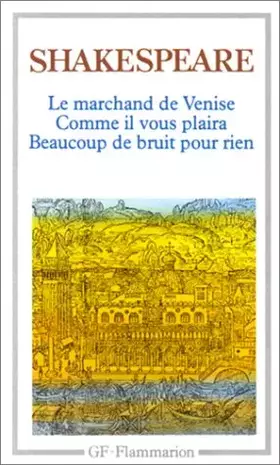 Couverture du produit · Le marchand de Venise, Beaucoup de bruit pour rien, Comme il vous plaira