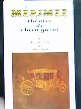 Couverture du produit · Théâtre de Clara Gazul. Suivi de La famille de Carvajal