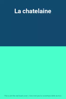 Couverture du produit · La chatelaine