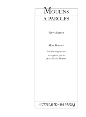 Couverture du produit · Moulins à paroles : Monologues