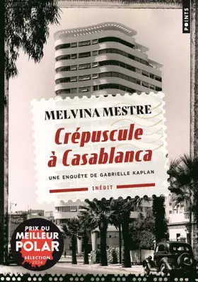 Couverture du produit · Crépuscule à Casablanca. Une enquête de Gabrielle Kaplan: Une enquête de Gabrielle Kaplan