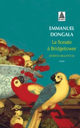 Couverture du produit · LA SONATE A BRIDGETOWER (BABEL): (SONATA MULATTICA)