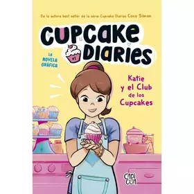 Couverture du produit · Katie Y El Club de Los Cupcakes (Spanish Edition)