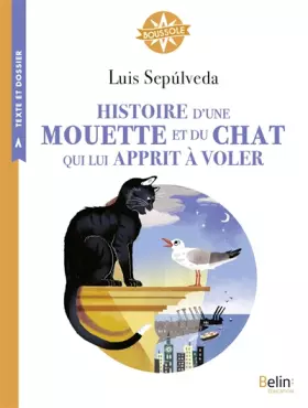 Couverture du produit · Histoire d'une mouette et du chat qui lui apprit à voler: Boussole Cycle 3