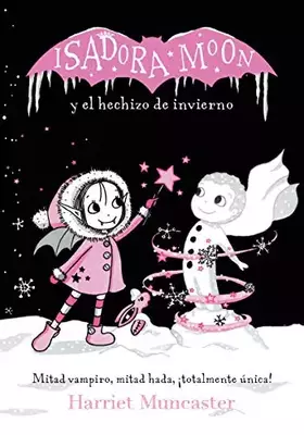 Couverture du produit · Isadora Moon y el hechizo de invierno