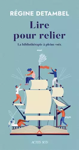 Couverture du produit · Lire pour relier: La bibliothérapie à pleine voix