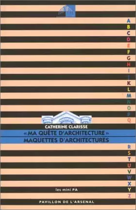 Couverture du produit · "Ma quête d'architecture" - Maquettes d'architectures