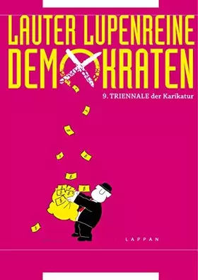Couverture du produit · Lauter lupenreine Demokraten: 9. Triennale der Karikatur