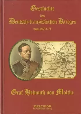 Couverture du produit · Moltke-Geschichte des Deutsch-französischen Krieges von 1870-71