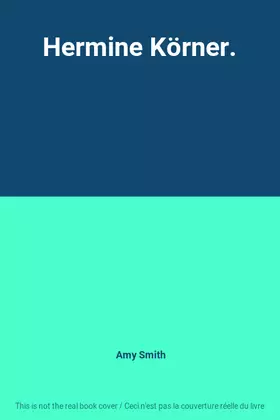 Couverture du produit · Hermine Körner.
