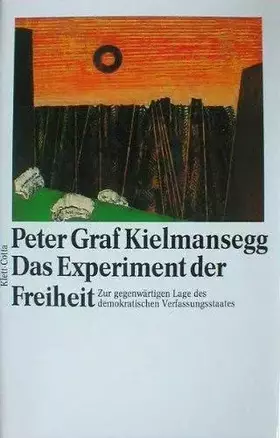 Couverture du produit · Das Experiment der Freiheit: Zur gegenwärtigen Lage des demokratischen Verfassungsstaates
