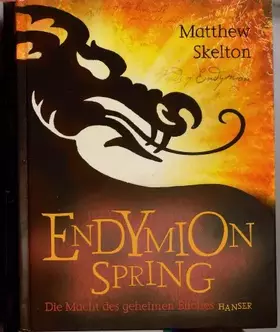 Couverture du produit · Endymion Spring: Die Macht des geheimen Buches