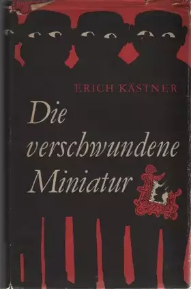 Couverture du produit · Die verschwundene Miniatur. Mit Illustrationen von Günter Stiller.