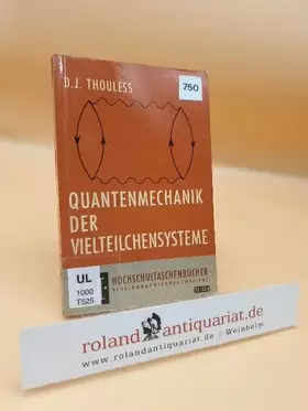 Couverture du produit · Quantenmechanik der Vielteilchensysteme  Hochschultaschenbücher 52/52a