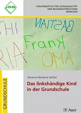 Couverture du produit · Das linkshändige Kind in der Grundschule: (1. bis 4. Klasse) (Linkshändigkeit)