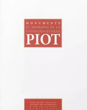 Couverture du produit · Les monuments et memoires de la fondation eugene piot - t. 91