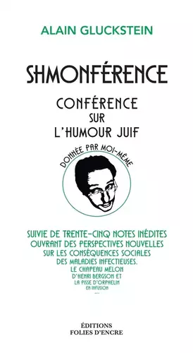Couverture du produit · Shmonférence : Conférence sur l'humour juif donné par moi-même