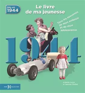 Couverture du produit · 1944, Le Livre de ma jeunesse