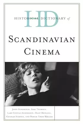 Couverture du produit · Historical Dictionary of Scandinavian Cinema (Historical Dictionaries of Literature and the Arts)