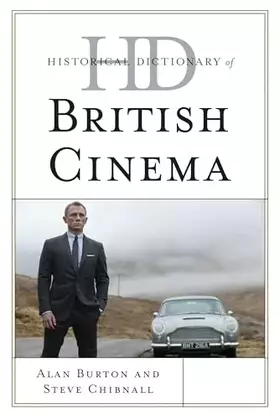 Couverture du produit · Historical Dictionary of British Cinema (Historical Dictionaries of Literature and the Arts)