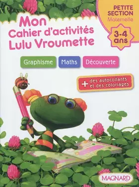 Couverture du produit · Mon cahier d'activités Lulu Vroumette : Petite Section, 3-4 ans