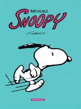 Couverture du produit · Snoopy, Tome 11 : Inépuisable Snoopy
