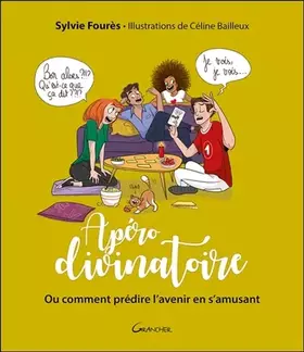 Couverture du produit · Apéro divinatoire - Ou comment prédire l'avenir en s'amusant - Coffret