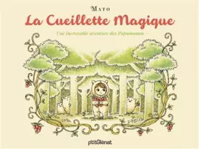 Couverture du produit · La Cueillette magique: Une incroyable aventure des Popumomos