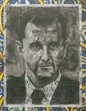 Couverture du produit · Mirages d'Orient, grenades & figues de Barbarie : Chassé-croisé en Méditerranée