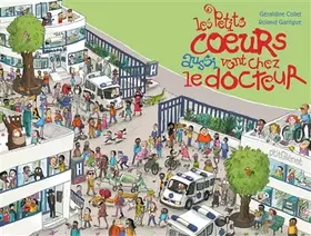 Couverture du produit · Les petits coeurs aussi vont chez le docteur