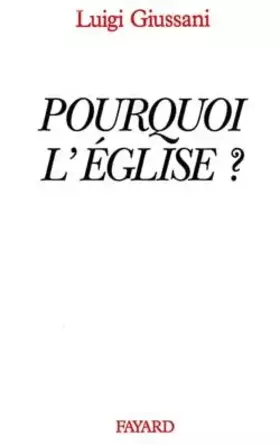 Couverture du produit · Pourquoi l'église ?