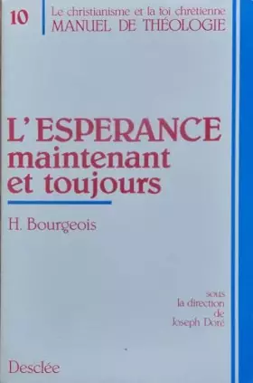 Couverture du produit · Broché - L espérance maintenant et toujours