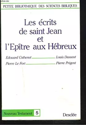 Couverture du produit · Les Écrits de saint Jean et l'Épître aux Hébreux