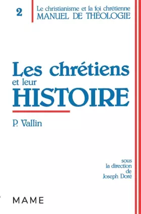 Couverture du produit · Les chrétiens et leur histoire