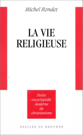 Couverture du produit · La vie religieuse