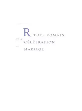 Couverture du produit · Rituel romain de la célébration du mariage
