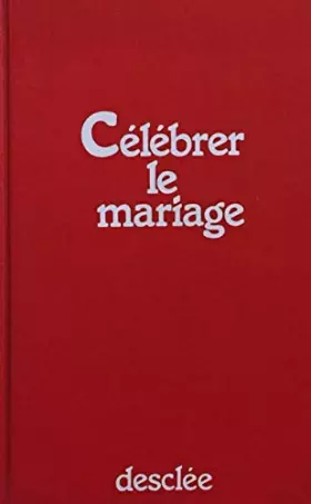 Couverture du produit · Célébrer le mariage