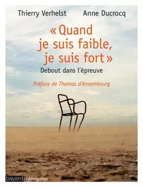 Couverture du produit · "QUAND JE SUIS FAIBLE, JE SUIS FORT"