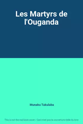 Couverture du produit · Les Martyrs de l'Ouganda
