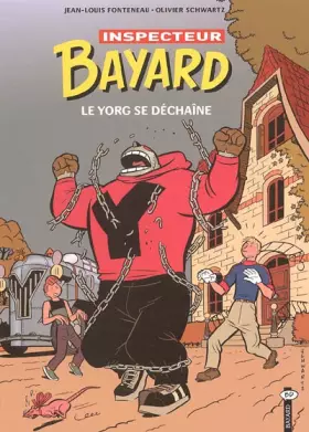 Couverture du produit · Les enquêtes de l'inspecteur Bayard, Tome 14 : Le Yorg se déchaîne