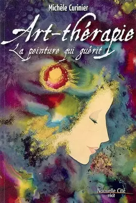Couverture du produit · Art-thérapie : La peinture qui guérit